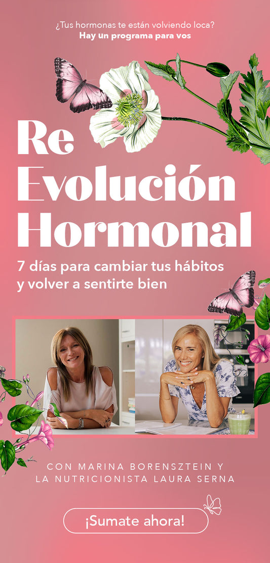 Re Evolución Hormonal - 7 días de herramientas para que tus hormonas no te vuelvan loca ¡Inicio 24 de Noviembre!